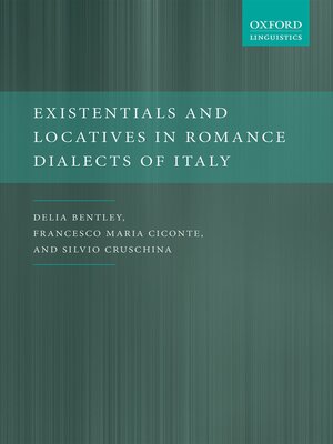 cover image of Existentials and Locatives in Romance Dialects of Italy